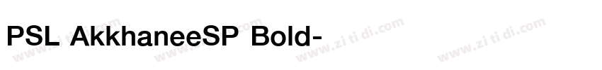 PSL AkkhaneeSP Bold字体转换
